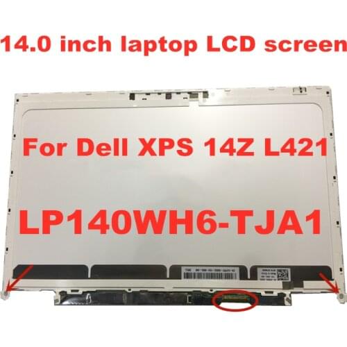 Original lcd display for dell xps 14z screen LP140WH6-TJA1 F2140WH6 Laptop LCD Screen 14-inch panel 1366 * 768 40pin