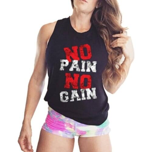 2019 Women Sexy Bodybuilding Tank Tops NO PAIN NO GAIN print Women Fitness Tops Sleeveless Shirt summer Women Tops Vest singlet