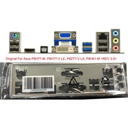 OEM For Asus P8H77-M, P8H77-V LE, P8H77-V LX, P8H61-M REV 3.0 I/O Shield Back Plate BackPlate BackPlates Blende Bracket