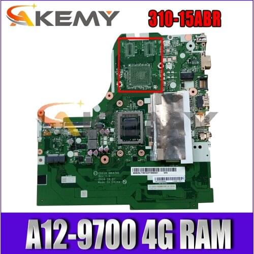 Akemy CG516 NM-A741 NMA741 Is Suitable For Lenovo Ideapad 310-15ABR Laptop Motherboard 5B20L71644 CPU A12-9700 4G RAM