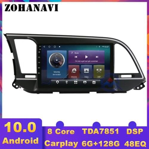ZOHANAVI Octa Core DSP Android 10 Car DVD GPS For Hyundai Elantra 2016 2017 2018 Car auto radio stereo multimedia player