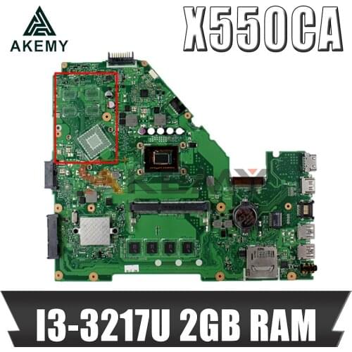 Akmey X550CA with I3-3217U CPU 2GB RAM GM For ASUS X550CC A550C R510C X550CC Y581C X552C X550CA laptopmotherboard tested 100