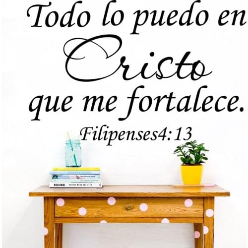 Filipenses 4:13 Todo Lo Puedo En Cristo Que Me Fortalece Spanish Bible Verse Wall Decal Sticker Lord Jesus Bible Words Vinyl