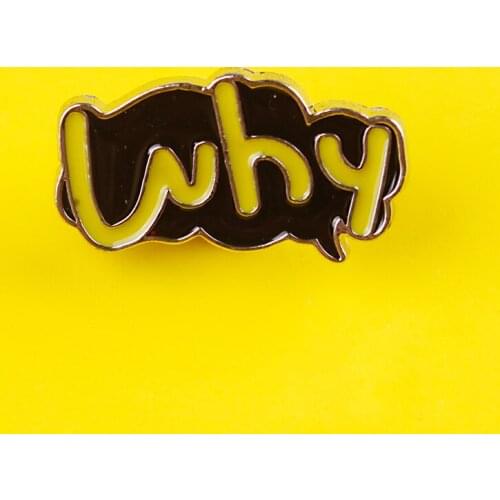Letter why Metal Clothes Lapel Pin Clothes Lapel Pin black Badge Jewelry Gift round backpack badges Accessories clothes icon pin