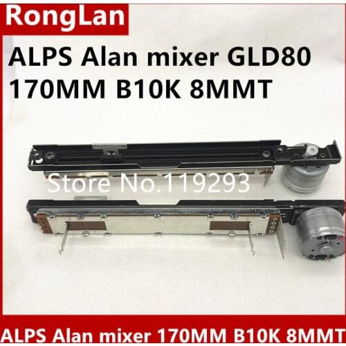 [BELLA]The new Japanese ALPS Alan mixer GLD80 170MM with B10K 4 foot motor fader potentiometer 8MMT--5PCS/LOT