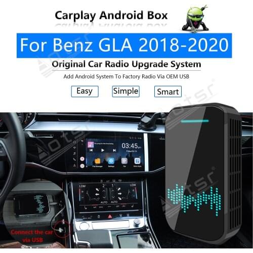 For Benz GLA 2018-2020 Car Multimedia Player Radio Upgrade Carplay Android Apple Wireless CP Box Activator Navi Map Mirror Link