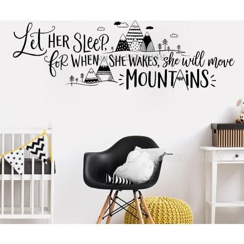 Let Her Sleep For When She Wakes Art Mountains Quotes Wall Sticker Decal Nursery Wall Decor Vinyl Decals Interior Remoable LC483