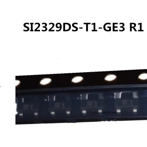 Original 20pcs/ SI2329DS-T1-GE3 R1 SOT23 8V 6A MOSFE
