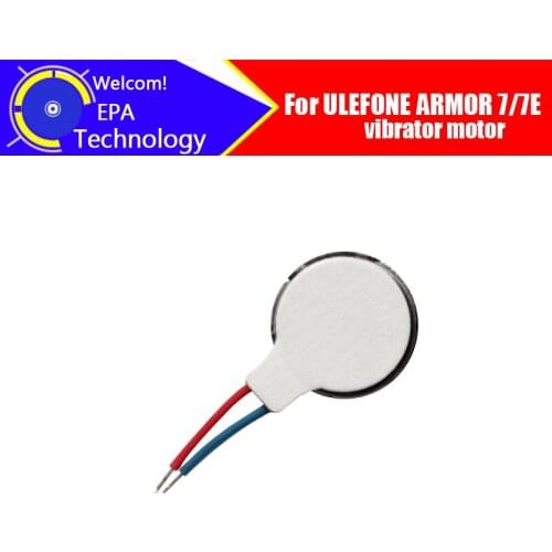 ULEFONE ARMOR 7 Vibrator Motor 100% Original New Vibrator Flex Cable Ribbon Replacement Parts for ULEFONE ARMOR 7E