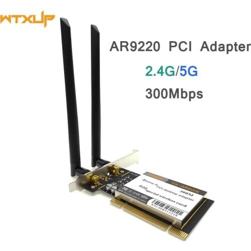Atheros AR9220 802.11a/b/g/n 2.4GHz/5GHz 300Mbps Desktop PCI WiFi Adapter Wireless Network card for ROS/Windows 7/8/10