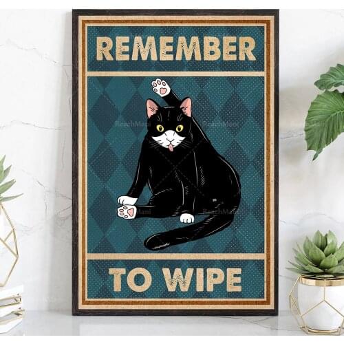 Remember to wipe clean posters, black cat posters, cat love posters, funny bathroom posters, home life, wall art, home decoratio