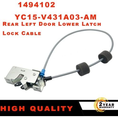 1494102 YC15-V431A03-AM Rear Left LH Door Lock Latch Lower Cable For Ford Transit MK7 2006-2015 Replacement Parts