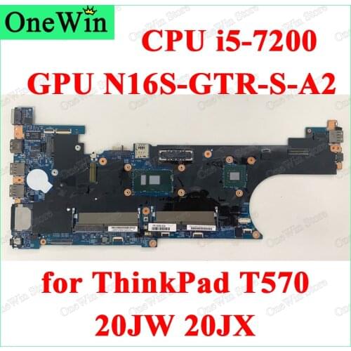 For ThinkPad T570 20JW 20JX Lenovo Motherboard i5-7200 N16 SR2ZU With GPU N16S-GTR-S-A2 16820-1 02HL444 02HL432 02HL434 01ER133
