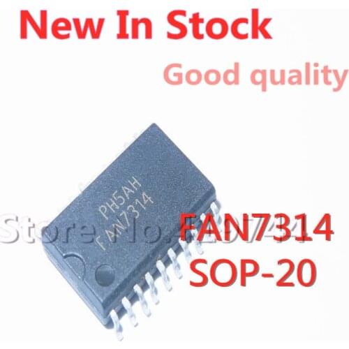 5PCS/LOT FAN7314MX FAN7314 SOP-20 SMD LCD driver In Stock NEW original IC