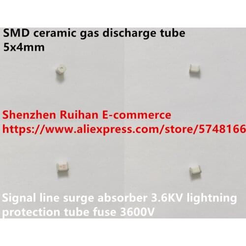 Original new 100% SMD ceramic gas discharge tube 5x4mm signal line surge absorber 3.6KV lightning protection tube fuse 3600V