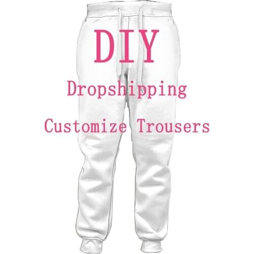 We Accept Dear Customer DIY Design Anime/Photo/Star/Singer Pattern Trousers Men/Women 3D Print Streetwear Sweatpants