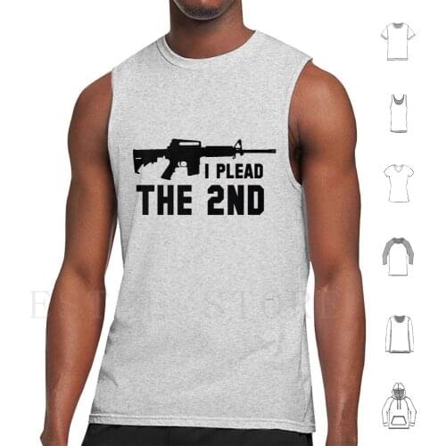 I Plead The 2Nd Pro Tank Tops Vest Sleeveless I Plead The 2Nd 2Nd Amendment Guns I Plead The 2Nd Nra Aaron Lewis Aaron Lewis