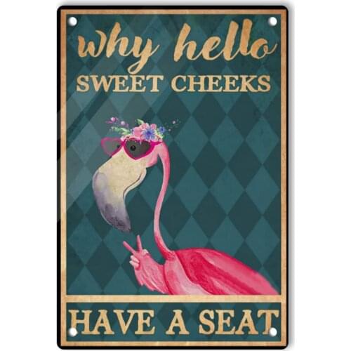 Metal Sign Why Hella SWEET CHEEKS HAVE A SEAT Flamingo Family Living Room Wall Decoration Vintage Metal Sign 8X12 Inches