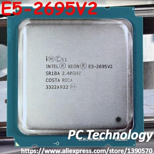 E5-2695V2 Original Intel Xeon official E5-2695 V2 2.40GHz 12-core 30MB LGA2011 E5 2695V2 Processor free shipping e5 2695 v2