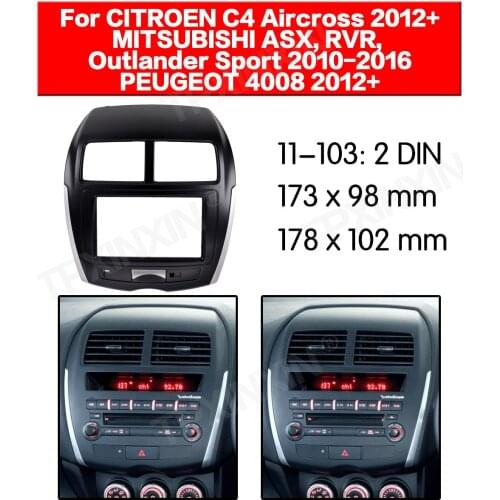 11-103 Car radio Frame Panel for CITROEN C4 Aircross 2012+ Radio Stereo Fascia Panel Frame Adaptor Fitting Kit