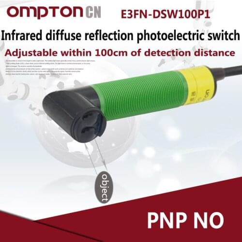 E3FN-DSW100P1 PNP NO Infrared Diffuse Reflection photoelectric switch Working power DC 6-36V (voltage is available in the range)
