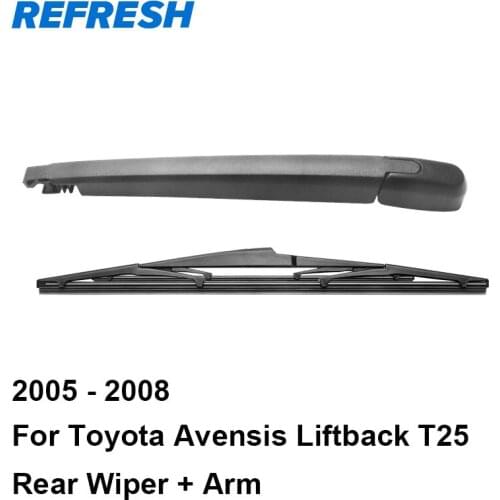 REFRESH Rear Wiper Arm & Rear Wiper blade for Toyota Avensis Liftback T25