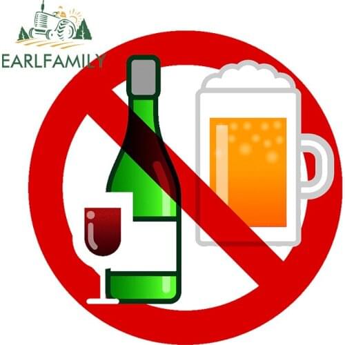 EARLFAMILY 13cm x 13cm Car Accessoires for No Alcohol Sign Vinyl Car Stickers Motorcycle Windshield Decal Sunscreen Decoration