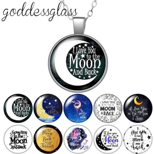 Moon style "I love you to the moon and back" Round Glass glass cabochon silver plated/Crystal pendant necklace jewelry for Gift