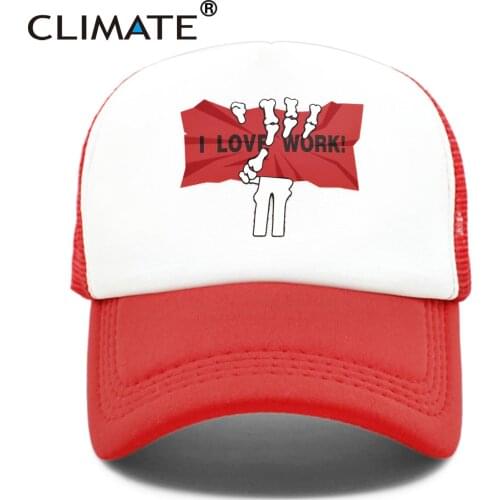 CLIMATE New Cool Funny Cap I Love Work Till Dead Trucker Cap Hat Workaholic Hiphop Cap Amuse Mesh Cap Hat for Men Women Staff