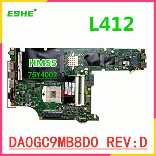 75Y4002 75Y4004 For Lenovo L412 Laptop motherboard DA0GC9MB8D0 HM55 DDR3 tested good free shipping
