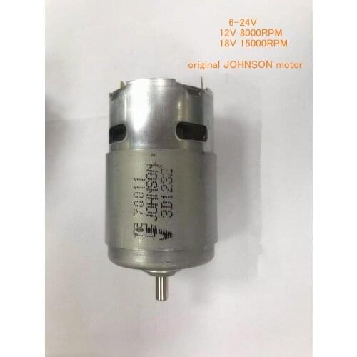 Original JOHNSON 775 dc motor 6V 12V 8000RPM 24V DIY DIY model tool 18V 15000RPM motor