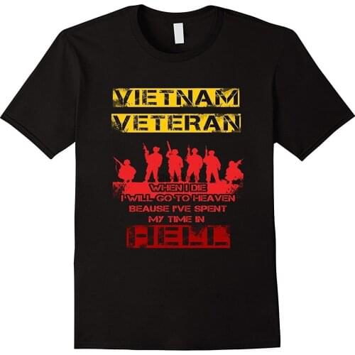 Gift Vietnam Veteran When I Die I Will Go To Heaven MenS Fashion T-Shirt