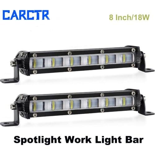 CARCTR 8 Inch 18W Car LED Light Bar Ultra Thin Single Row Work Light 12V Waterproof Off Road Light Accessories for Car Lights