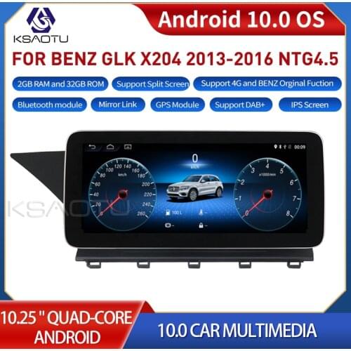 KSAOTU 10.25" 4-Core Android 10.0 Auto radio for Mercedes-Benz GLK Class X204 (2013-2015) NTG 4.5 System 4G WiFi Bluetooth