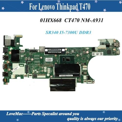 High quality FRU:01HX668 For Lenovo Thinkpad T470 Laptop Motherboard CT470 NM-A931 SR340 I5-7300U DDR3 100% tested