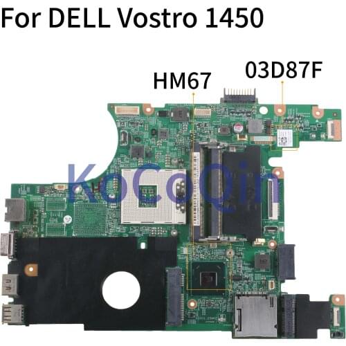 KoCoQin Laptop motherboard For DELL Vostro 1450 V1450 Insprion N4050 HM67 Mainboard CN-03D87F 03D87F 48.4IUI5.01M