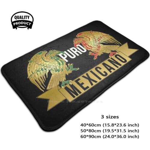 Puro Mexicano Soft Foot Pad Room Goods Rug Carpet Mexico Mexican Estillo Mexicano September 16 2020 Mexican Day Dia De