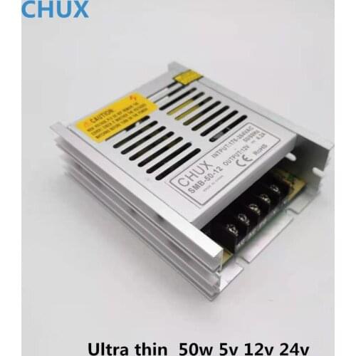 CHUX 50W 5V 12V 24v Switching Power Supply Ultra Thin SMPS For Led Strip Light Lamp Power Adapter Source Driver Transformer