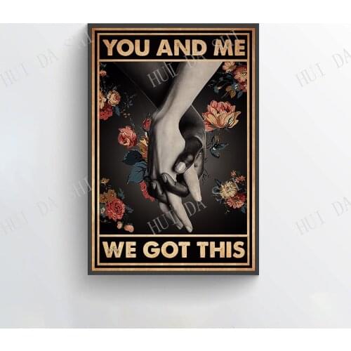 You and Me We Got This Poster, Black Month History, Couple Wall Art, Black Pride Art Print, Best Gifts Ever