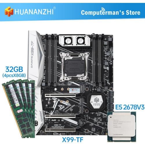 HUANANZHI X99 TF Motherboard combo kit set CPU Intel XEON E5 2678 V3 Memory 4*8G DDR3 RECC 1600 memory M.2 NVME USB3.0 ATX