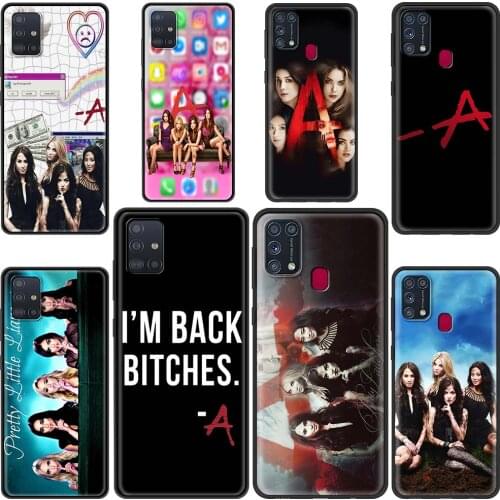 Pretty Little Liars Cover For Samsung Galaxy M31s M31 Prime M51 M21 M11 M01 F41 A9 A7 2018 Fundas Black TPU Cases Shell
