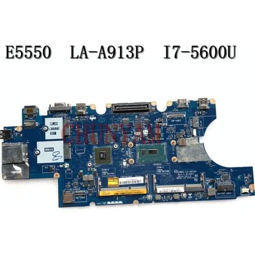 I7-5600U LA-A913P For Dell Latitude E5550 Laptop Motherboard CN-099NCH 99NCH T76D5 Mainboard 100%TESTED