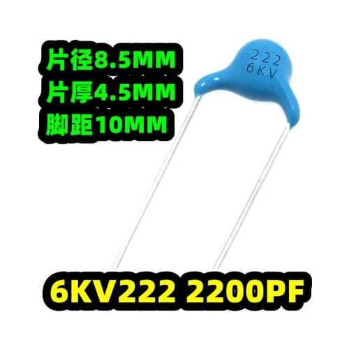 20pcs/lot High-voltage ceramic capacitors 6KV 6000V 2200P 222M 222 In Stock