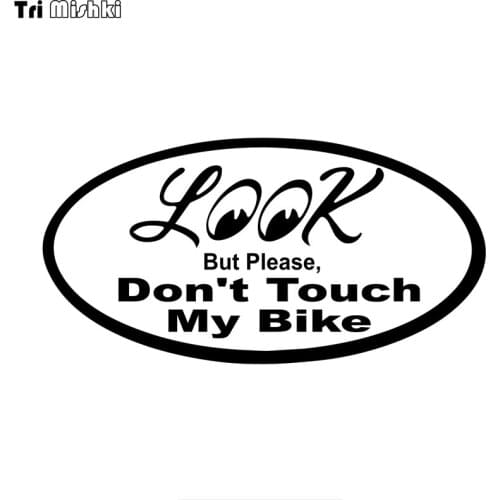 Tri Mishki HZX876# warning look but please don't touch my bike car sticker funny Vinyl Decals Motorcycle Accessories Stickers