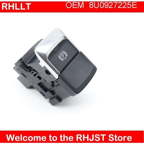 8U0927225E for 2016 2017 Audi Q3 8U-Parking brake switch/button OEM 8U0927225E