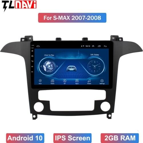 For 1Ford S-Max S Max 2007 2008 IPS 2.5D 9 Inch Android 10 Car Dvd Gps Player built-in Radio Video GPS Bt Wifi