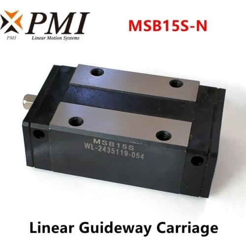 Taiwan PMI Linear Guideway Carriage Block MSB15S-N MSB15SSSFCN MSB15S for CO2 Laser Engraving Cutting Machine