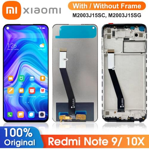 6.53” Original Screen For Xiaomi Redmi Note 9 M2003J15 Lcd Display Touch Screen Digitizer Assembly With Frame For Redmi 10X 4G
