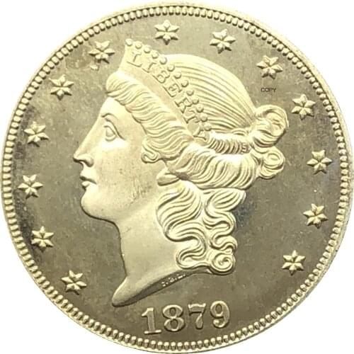 United States Liberty Head Double Eagle US 1879 1879 CC 1879 S Twenty Dollars Motto In God We Trust Gold Coins Brass Copy Coins