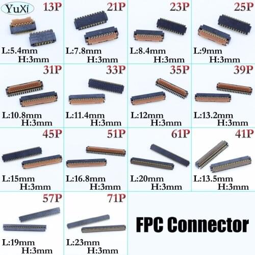 2pcs/lot LCD Display Screen FPC Connector 13/21/23/25/31/33/35/39/45/51/61/41/57/71 pin Logic on motherboard mainboard